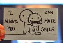 I can always make you smile.